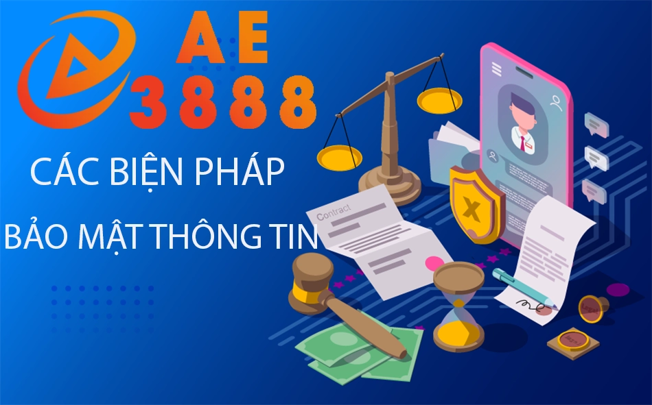 những biện pháp bảo mật thông tin tại AE3888